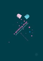 Gendering Drugs: Feminist Studies Of Pharmaceuticals
