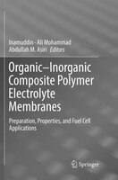 Organic-inorganic Composite Polymer Electrolyte Membranes: Preparation, Properties, And Fuel Cell Applications