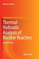 Thermal-hydraulic Analysis Of Nuclear Reactors