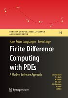 Finite Difference Computing With Pdes: A Modern Software Approach