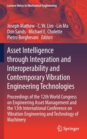 Asset Intelligence Through Integration And Interoperability And Contemporary Vibration Engineering Technologies: Proceedings Of Th