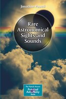 Rare Astronomical Sights And Sounds