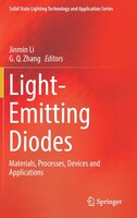 Light-emitting Diodes: Materials, Processes, Devices And Applications