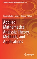 Applied Mathematical Analysis: Theory, Methods, And Applications