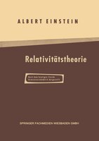 Über die Spezielle und Allgemeine Relativitätstheorie: Gemeinverständlich