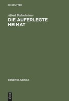 Die Auferlegte Heimat: Else Lasker-Schulers Emigration in Palastina
