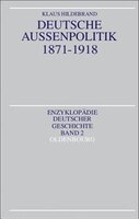 Deutsche Aussenpolitik 1871-1918