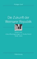 Die Zukunft Der Weimarer Republik