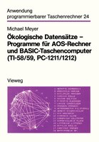 Ã¯Â¿Â½kologische DatensÃ¯Â¿Â½tze - Programme fÃ¯Â¿Â½r AOS-Rechner und BASIC-Taschencomputer (TI-58/59, PC-1211/1212)
