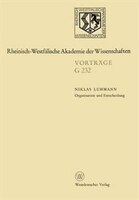Organisation und Entscheidung: 227. Sitzung am 18. Januar 1978 in Dï¿½sseldorf Niklas Luhmann Author
