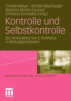 Kontrolle Und Selbstkontrolle: Zur Ambivalenz Von E-portfolios In Bildungsprozessen