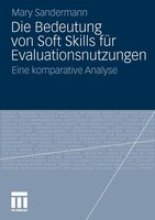 Die Bedeutung Von Soft Skills Für Evaluationsnutzungen: Eine Komparative Analyse
