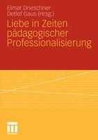 Liebe In Zeiten Pädagogischer Professionalisierung