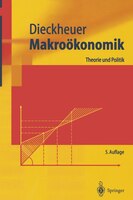 Makroökonomik: Theorie Und Politik