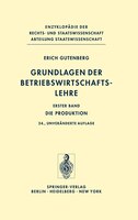 Grundlagen der Betriebswirtschaftslehre: Die Produktion