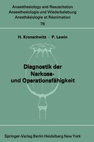 Diagnostik der Narkose- und Operationsfähigkeit: Bericht über die wissenschaftliche Sitzung der Deutschen Gesellschaft für Anaesth
