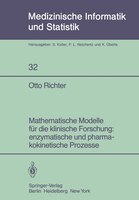 Mathematische Modelle für die klinische Forschung: enzymatische und pharmakokinetische Prozesse