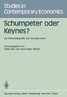 Schumpeter Oder Keynes?: Zur Wirtschaftspolitik Der Neunziger Jahre