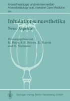 Inhalationsanaesthetika: Neue Aspekte. 2. Internationales Symposium