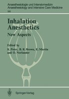 Inhalation Anesthetics: New Aspects 2nd International Symposium