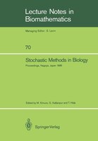 Stochastic Methods in Biology: Proceedings of a Workshop held in Nagoya, Japan July 8-12 1985