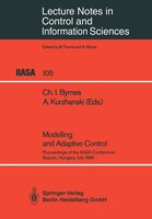 Modelling And Adaptive Control: Proceedings Of The Iiasa Conference, Sopron, Hungary, July 1986