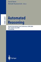 Automated Reasoning: Second International Joint Conference, IJCAR 2004, Cork, Ireland, July 4-8, 2004, Proceedings