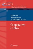 Cooperative Control: A Post-Workshop Volume, 2003 Block Island Workshop on Cooperative Control