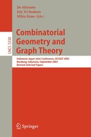 Combinatorial Geometry and Graph Theory: Indonesia-Japan Joint Conference, IJCCGGT 2003, Bandung, Indonesia, September 13-16, 2003