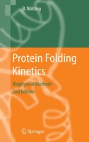 Protein Folding Kinetics: Biophysical Methods