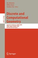 Discrete and Computational Geometry: Japanese Conference, JCDCG 2004, Tokyo, Japan, October 8-11, 2004