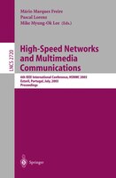 High-Speed Networks and Multimedia Communications: 6th IEEE International Conference HSNMC 2003, Estoril, Portugal, July 23-25, 20
