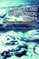 Ice Ages and Astronomical Causes: Data, Spectral Analysis and Mechanisms