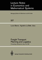 Freight Transport Planning and Logistics: Proceedings of an International Seminar on Freight Transport Planning and Logistics Held in Bressanone, Ital