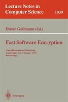 Fast Software Encryption: Third International Workshop, Cambridge, UK, February 21 - 23, 1996. Proceedings