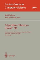 Algorithm Theory - SWAT '96: 5th Scandinavian Workshop on Algorithm Theory, Reykjavik, Iceland, July 1996. Proceedings