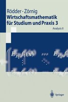 Wirtschaftsmathematik für Studium und Praxis 3: Analysis II