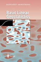 Basic Linear Geostatistics: BASIC LINEAR GEOSTATISTICS