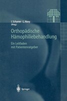 Orthopädische Hämophiliebehandlung: Ein Leitfaden mit Patientenratgeber