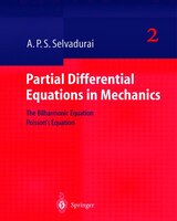 Partial Differential Equations In Mechanics 2: The Biharmonic Equation, Poisson's Equation
