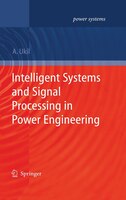Intelligent Systems and Signal Processing in Power Engineering