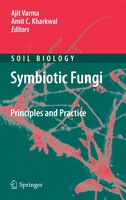 Symbiotic Fungi: Principles and Practice