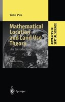 Mathematical Location and Land Use Theory: An Introduction