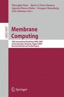Membrane Computing: 10th International Workshop, WMC 2009, Curtea de Arges, Romania, August 24-27, 2009. Revised Select