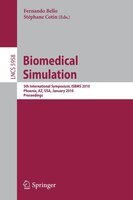 Biomedical Simulation: 5th International Symposium, ISBMS 2010, Phoenix, AZ, USA, January 23-24, 2010. Proceedings