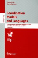 Coordination Models and Languages: 12th International Conference, COORDINATION 2010, Amsterdam, The Netherlands, June 7-9, 2010, P