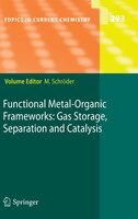 Functional Metal-organic Frameworks: Gas Storage, Separation And Catalysis