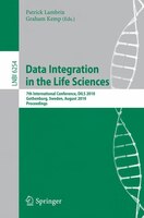 Data Integration in the Life Sciences: 7th International Conference, DILS 2010, Gothenburg, Sweden, August 25-27, 2010. Proceeding