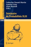Seminaire De Probabilites Xliii