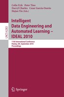 Intelligent Data Engineering And Automated Learning - Ideal 2010: 11th International Conference, Paisley, UK, September 1-3, 2010,